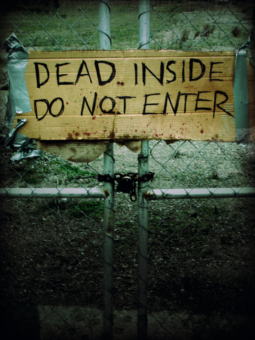 Title details for Dead Inside: Do Not Enter by Lost Zombies - Available